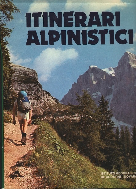 ITINERARI ALPINISTICI