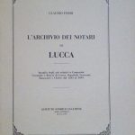 L'ARCHIVIO DEI NOTARI DI LUCCA - SPOGLIO DEGLI ATTI RELATIVI …