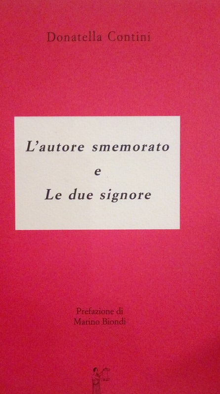 L'AUTORE SMEMORATO, LE DUE SIGNORE