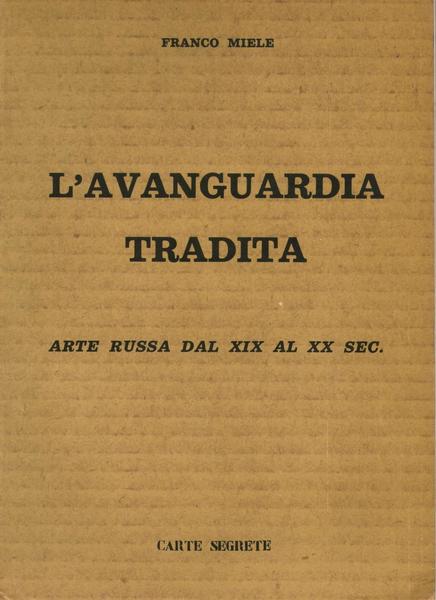 L'AVANGUARDIA TRADITA