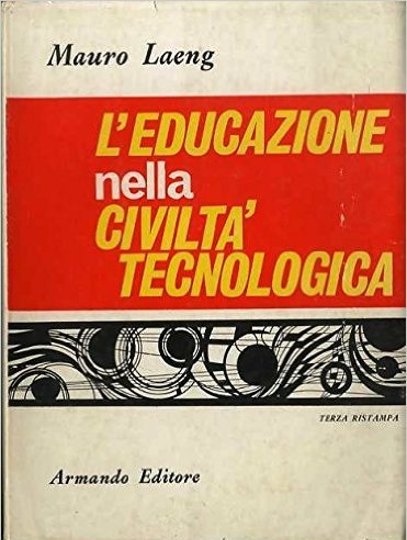 L'EDUCAZIONE NELLA CIVILTA' TECNOLOGICA