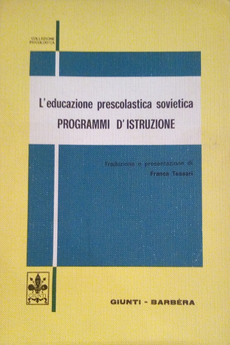 L'EDUCAZIONE PRESCOLASTICA SOVIETICA - PROGRAMMI D'ISTRUZIONE