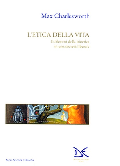 L'ETICA DELLA VITA