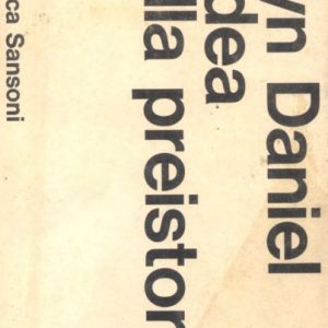 L'IDEA DELLA PREISTORIA