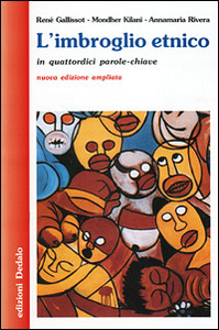 L'IMBROGLIO ETNICO IN QUATTORDICI PAROLE-CHIAVE