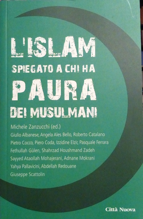L'ISLAM SPIEGATO A CHI HA PAURA DELL'ISLAM