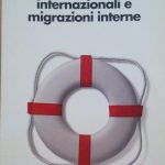 L'ITALIA TRA MIGRAZIONI INTERNAZIONALI E MIGRAZIONI INTERNE
