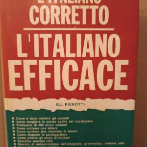 L'ITALIANO CORRETTO - L'ITALIANO EFFICACE