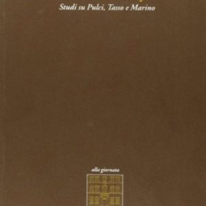 L'OCCHIO DI POLIFEMO - STUDI SU PULCI, TASSO E MARINO