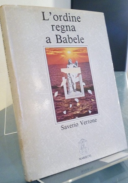 L'ORDINE REGNA A BABELE