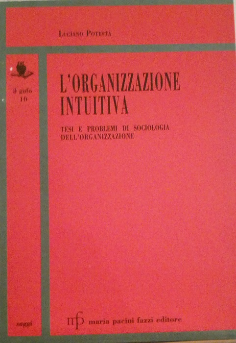 L'ORGANIZZAZIONE INTUITIVA
