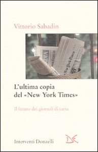 L'ULTIMA COPIA DEL "NEW YORK TIMES"