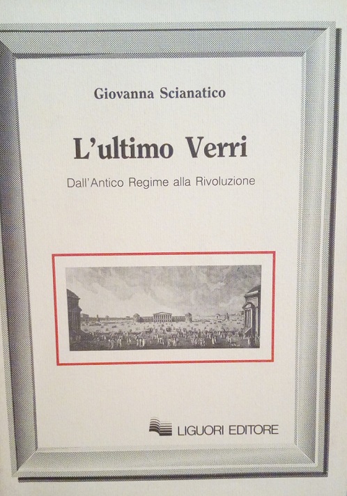 L'ULTIMO VERRI - DALL'ANTICO REGIME ALLA RIVOLUZIONE