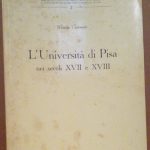L'UNIVERSITA' DI PISA NEI SECOLI XVII E XVIII