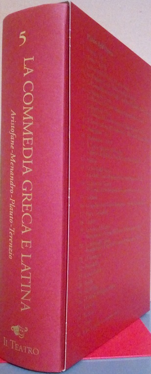 LA COMMEDIA GRECA E LATINA: ARISTOFANE-MENANDRO-PLAUTO-TERENZIO