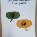 LA COMUNICAZIONE AL COMPUTER - SOCIOLOGIA DELLE RETI TELEMATICHE