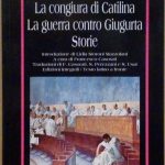 LA CONGIURA DI CATILINA, LA GUERRA CONTRO GIUCURTA, STORIE
