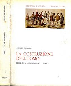 LA COSTRUZIONE DELL'UOMO
