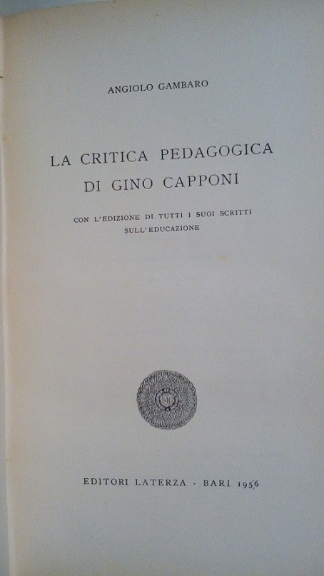 LA CRITICA PEDAGOGICA DI GINO CAPPONI