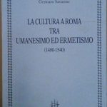 LA CULTURA A ROMA TRA UMANESIMO ED ERMETISMO (1480-1540)
