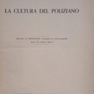 LA CULTURA DEL POLIZIANO - ESTRATTO DA "BELFAGOR", RASSEGNA DI …