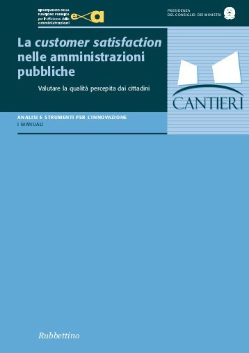 LA "CUSTOMER SATISFACTION" NELLE AMMINISTRAZIONI PUBBLICHE