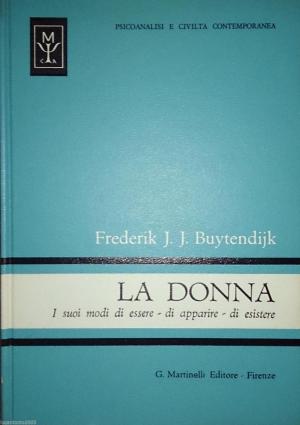 LA DONNA - I SUOI MODI DI ESSERE, DI APPARIRE, …