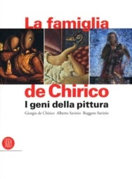 LA FAMIGLIA DE CHIRICO - I GENI DELLA PITTURA