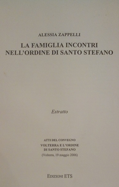 LA FAMIGLIA INCONTRI NELL'ORDINE DI SANTO STEFANO - ESTRATTO