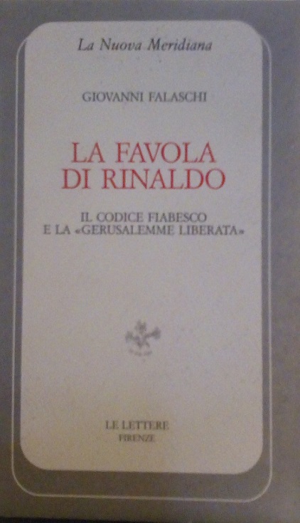 LA FAVOLA DI RINALDO - IL CODICE FIABESCO E LA …