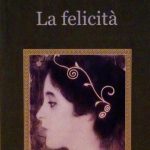 LA FELICITA' - CURA E TRADUZIONE DI ANTONANGELO LIORI