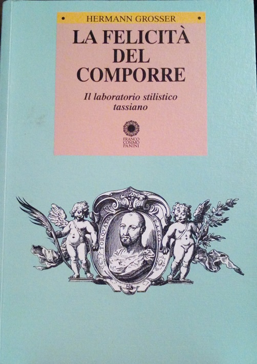 LA FELICITA' DEL COMPORRE - IL LABORATORIO STILISTICO TASSIANO