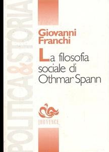 LA FILOSOFIA SOCIALE DI OTHMAR SPANN