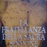 LA FRATELLANZA DELLA SACRA SINDONE