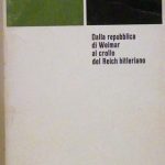 LA GERMANIA NAZISTA - DALLA REPUBBLICA DI WEIMAR AL CROLLO …