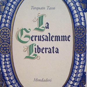 LA GERUSALEMME LIBERATA