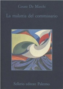 LA MALATTIA DEL COMMISSARIO