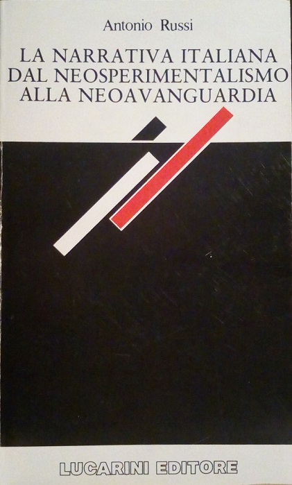 LA NARRATIVA ITALIANA DAL NEOSPERIMENTALISMO ALLA NEOAVANGUARDIA (1950-1983) - TOMMASO …