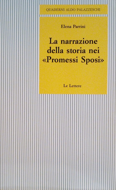 LA NARRAZIONE DELLA STORIA NEI "PROMESSI SPOSI"