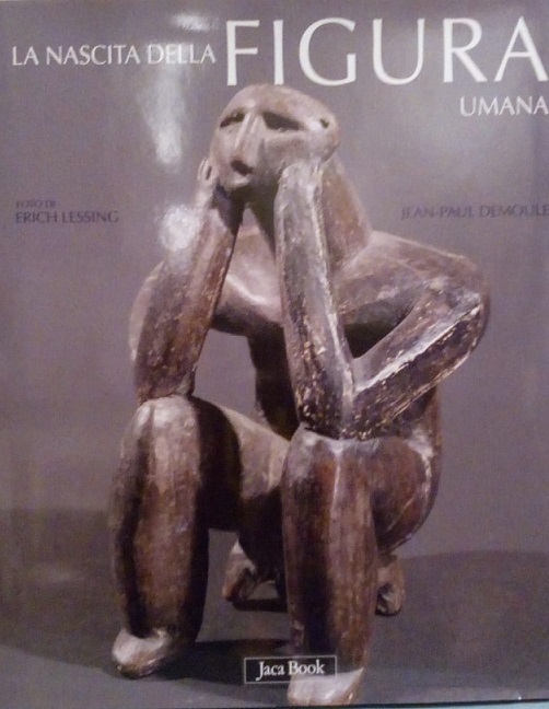 LA NASCITA DELLA FIGURA UMANA