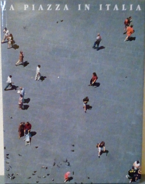 LA PIAZZA IN ITALIA
