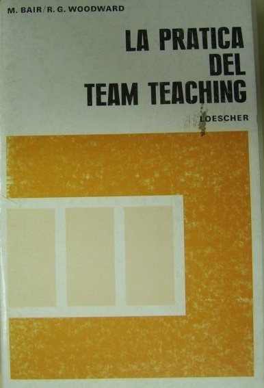 LA PRATICA DEL TEAM TEACHING