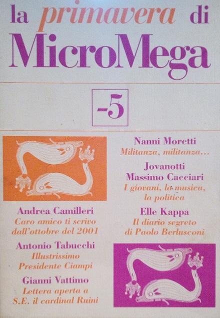 LA PRIMAVERA DI MICROMEGA - NUMERO 1