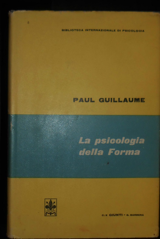 LA PSICOLOGIA DELLA FORMA