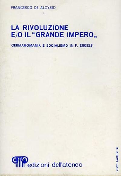 LA RIVOLUZIONE E/O IL "GRANDE IMPERO"