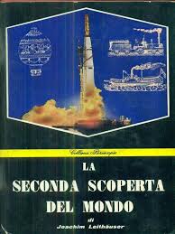 LA SECONDA SCOPERTA DEL MONDO