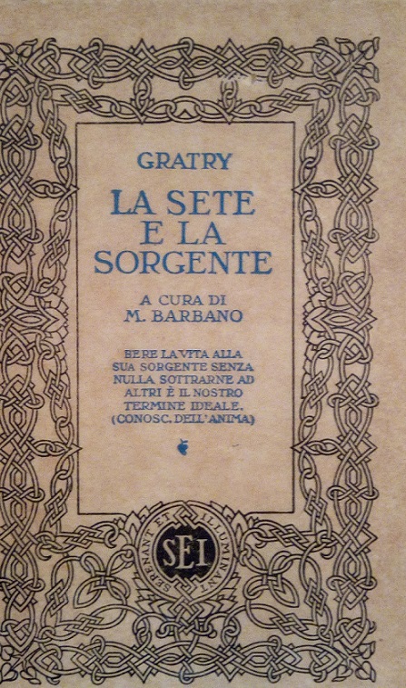 LA SETE E LA SORGENTE