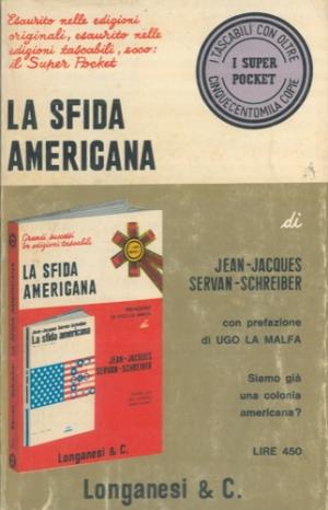 LA SFIDA AMERICANA