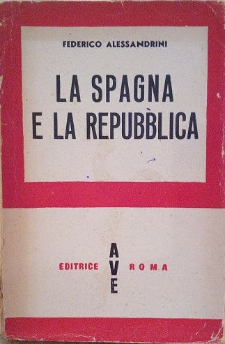 LA SPAGNA E LA REPUBBLICA 1931 - 1936