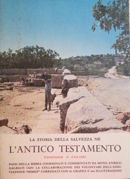 LA STORIA DELLA SALVEZZA NE L' ANTICO TESTAMENTO